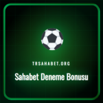Sahabet deneme bonusu kampanyasının detaylarını gösteren ekran.