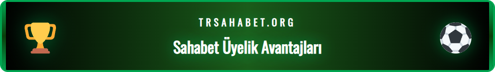 Sahabet güvenli üyelik sürecinin avantajları ve kullanıcılara sunulan bonus seçenekleri.