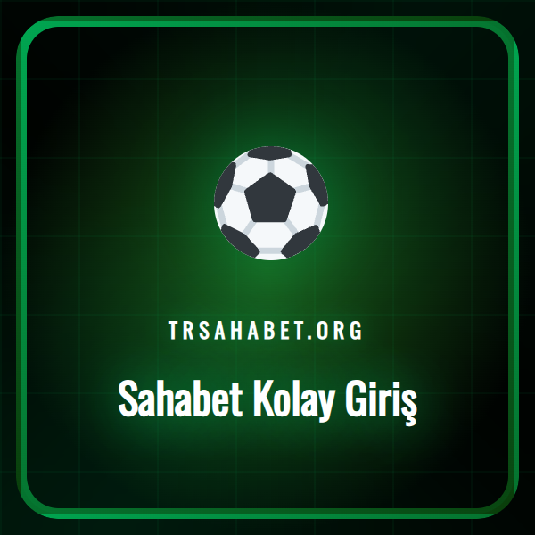 Sahabet Kolay Giriş yöntemleri ve platforma anında erişim rehberi.
