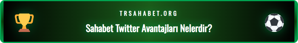 Sahabet Twitter hesabını takip etmenin sağladığı bonus ve promosyonlar.